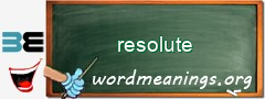 WordMeaning blackboard for resolute